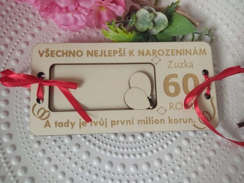 Milionové dřevěné přání k narozeninám