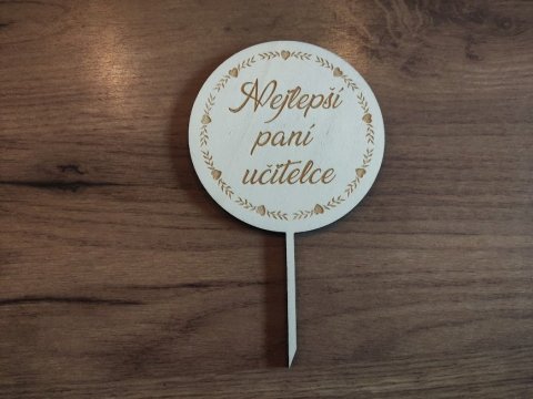 Zápich na dort kulatý pro paní učitelku