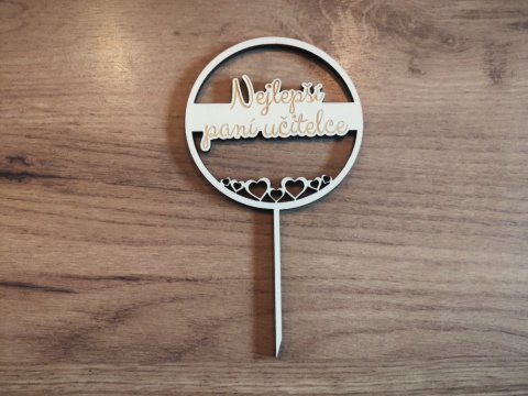 Zápich na dort pro paní učitelku se srdíčky